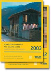Schweizer Solarpreis / Prix Solaire Suisse 2002 & 2003